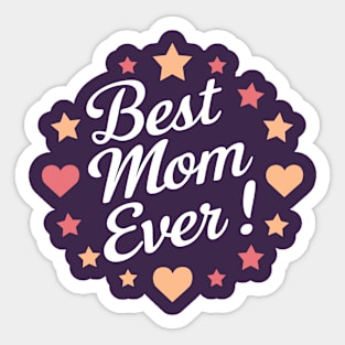 Best Mom Ever Sticker